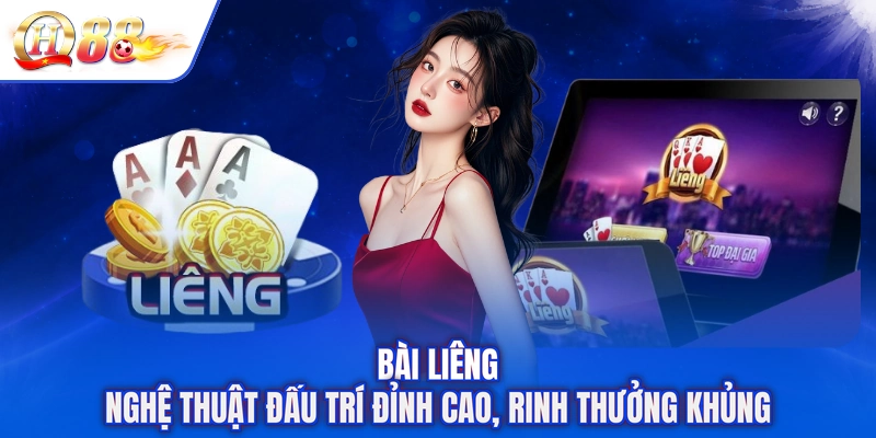 Bài Liêng - Nghệ Thuật Đấu Trí Đỉnh Cao, Rinh Thưởng Khủng