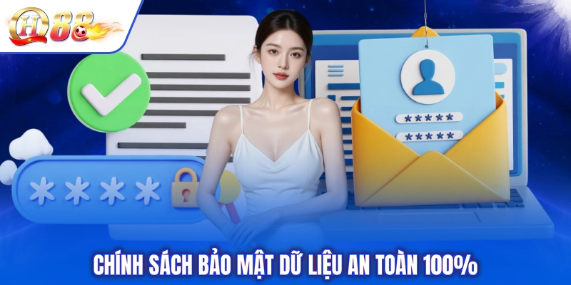 Chính sách bảo mật dữ liệu an toàn 100%