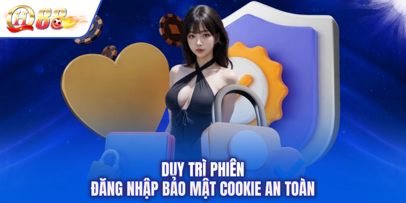 Duy trì phiên đăng nhập bảo mật cookie an toàn