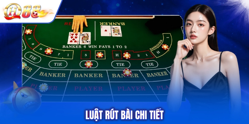 Luật rút bài chi tiết