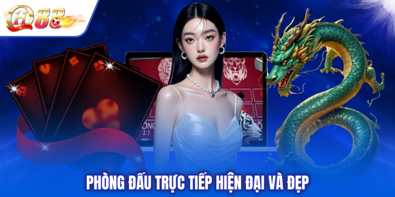 Phòng đấu trực tiếp hiện đại và đẹp
